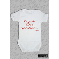 Cycuś albo psikus - body z nadrukiem