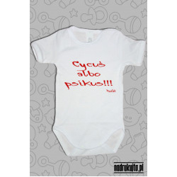 Cycuś albo psikus - body z nadrukiem
