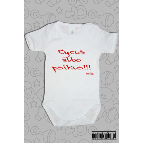 Cycuś albo psikus - body z nadrukiem