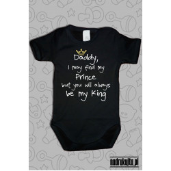 Daddy, I may find my Prince but you will always be my King