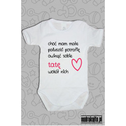 Choć mam małe paluszki - wersja tata - Body dziecięce z nadrukiem