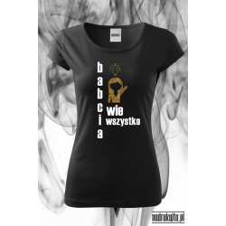 Babcia wie wszystko - Koszulka z nadrukiem