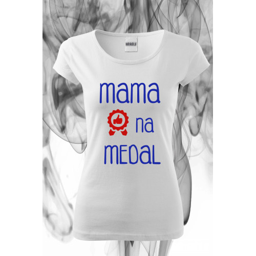 Mama na medal - koszulka z nadrukiem
