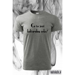 Co to jest kulturalny seks - koszulka z nadrukiem