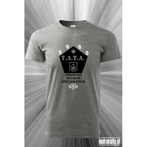 Tata jednostka do zadań specjalnych - koszulka z nadrukiem