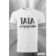 TATA przystojniaka - Koszulka z nadrukiem