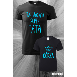 Super Tata i Super Córka - zestaw z nadrukiem